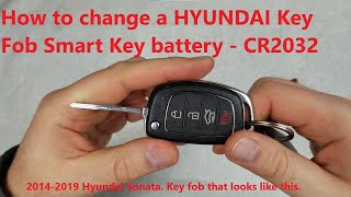 How to change a Hyundai Remote Fob Smart Key battery 2014 2019 SONATA CR2032 95430-C1010 TQ8-RKE-4F1