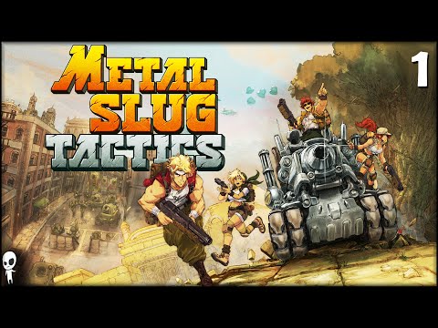 Tactics RPG with Roguelike Elements // Metal Slug Tactics // Part 1