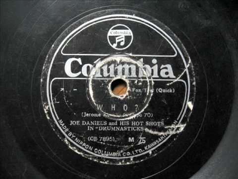 Joe Daniels and His Hot Shots  - WHO?