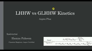 Generalized Langmuir Hinshelwood Hougen Watson (GLHHW)