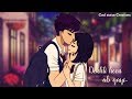 Tum Jo Aaye Zindagi Mein WhatsApp Status Tum Jo Aaye Zindagi Mein Status