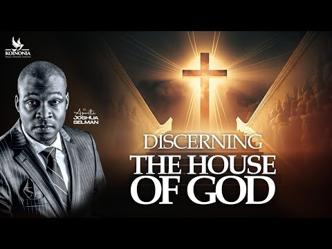 DISCERNING THE HOUSE OF GOD || MERCY ENCOUNTERS|| HOUSEHOLD OF DAVID|| LAGOS-NIGERIA||APOSTLE SELMAN