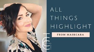 ALL ABOUT HIGHLIGHT & Cream Foundation with Maskcara Beauty | The Contoured Chemist
