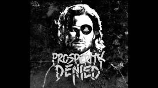 Prosperity Denied - A Matter of Fuct