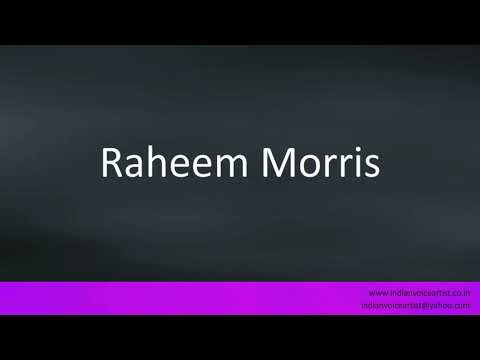 How to pronounce "Raheem Morris".