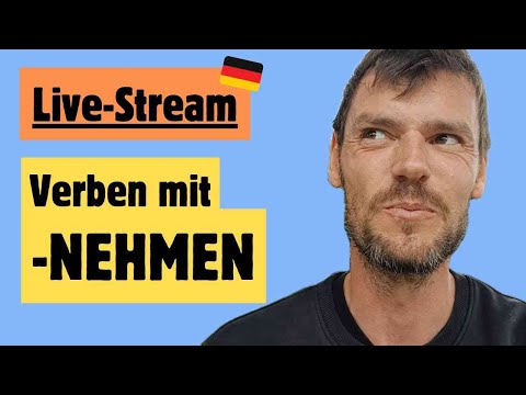 Verben mit -NEHMEN (Teil 1) | B1/B2 Deutsch lernen mit Sven