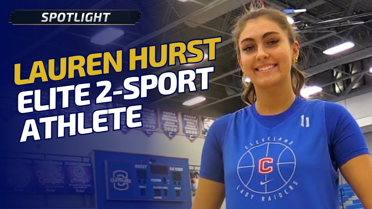 Lauren Hurst: Tennessee's Dual-Threat Athlete in Volleyball & Basketball