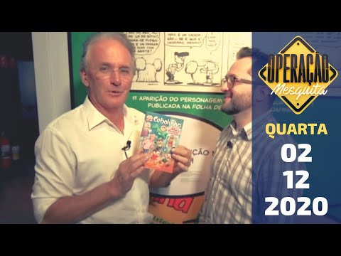 Operação Mesquita 02/12/2020 - História dos Quadrinhos
