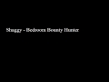 Shaggy - Bedroom Bounty Hunter