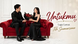 Download lagu Untukmu – Tito Soemarsono (Smooth Jazz Cover) | Lagu Lawas 90an Full Nostalgia mp3