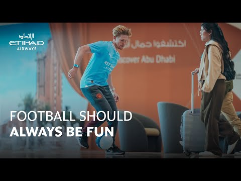 Football should always be Fun | Man City & Etihad Airways
