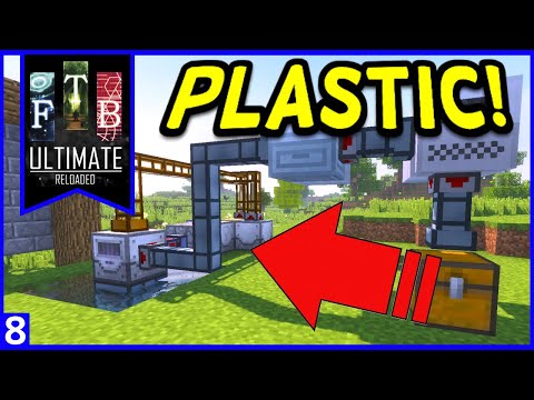 FTB Ultimate: Reloaded - Automated Plastic Production! Ep8