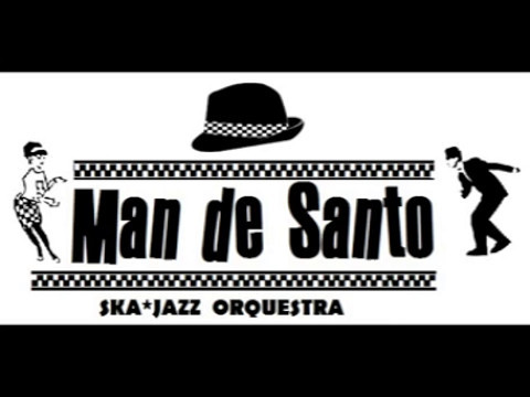 Man de Santo - You're wondering now