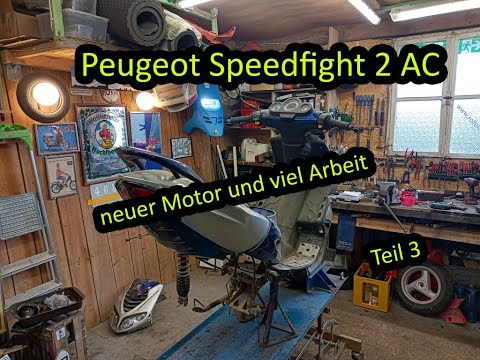 Peugeot Speedfight 2 AC | Scheunenfund Retten Teil 3 | neuer Motor und viel Arbeit