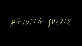 Teaser Maldita Suerte