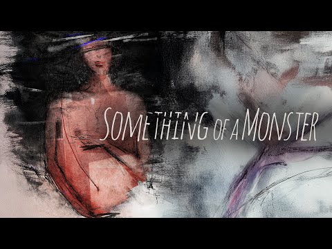 Something of a Monster | Official Trailer| Persimmon - Where Stories Speak to the Heart