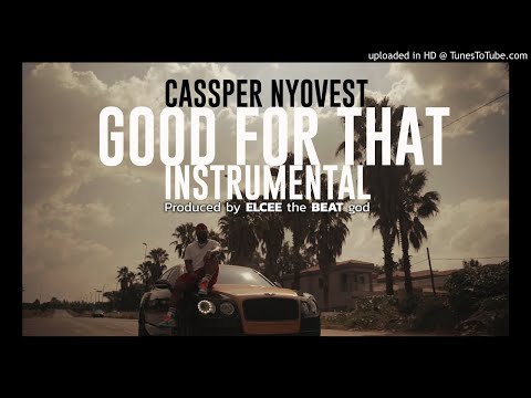 Cassper Nyovest - Good For That (Instrumental)