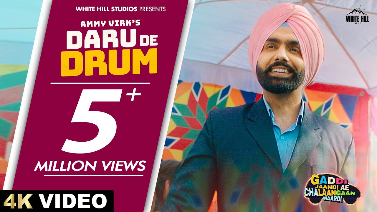Daru De Drum Lyrics | Gaddi Jaandi Ae Chalaangaan Maardi | Ammy Virk