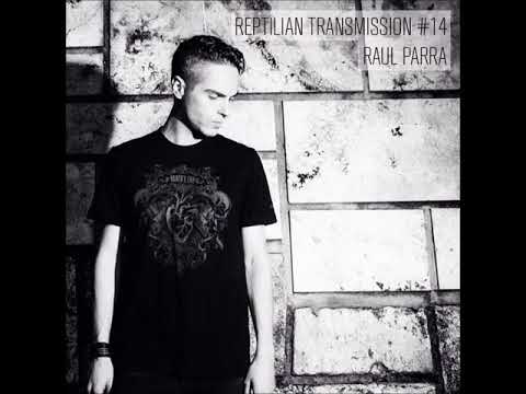 Reptilian Transmission#14 Raul Parra