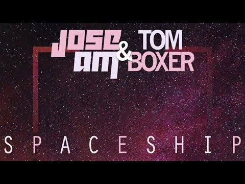 Jose AM & Tom Boxer - Spaceship (2.017) (Feat. Emmaly Brown)