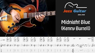 Midnight Blue - Kenny Burrell's Classic Jazz Guitar Melody + Easy Jazz Guitar Solo (with Tabs)
