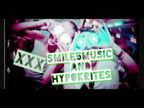 SMILE5MUSIC - HYPOKRITES (XXX)
