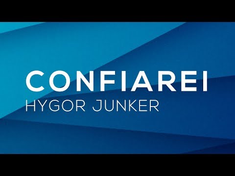 Hygor Junker - Confiarei - AO VIVO