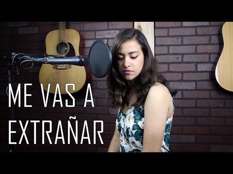 Me Vas a Extrañar (Cover) - Natalia Aguilar / Banda MS
