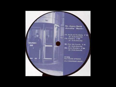 Mr. James Barth ‎– Style An' Techniq