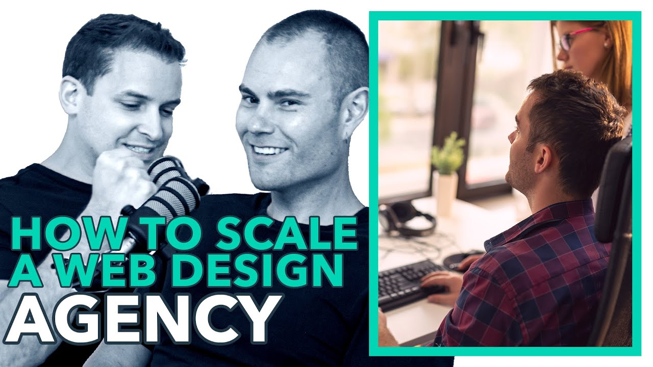 EP 109: How Would You Scale a Web Design Agency?