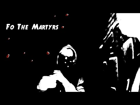 Fo The Martyrs - Fixx ft. Billy Hush (Official Music Video)