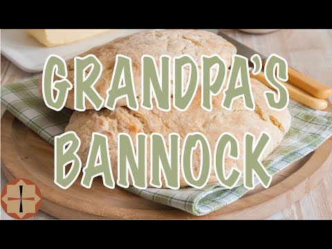 Grandpa's Bannock Recipe