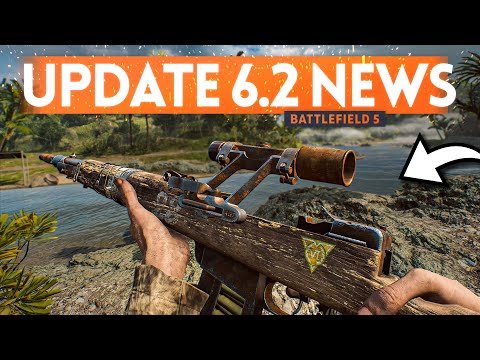BATTLEFIELD 5 UPDATE 6.2! - TTK Weapon Balance, Audio Tweaks & Tank Customisation Patch