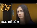 Elif 344 Bölüm