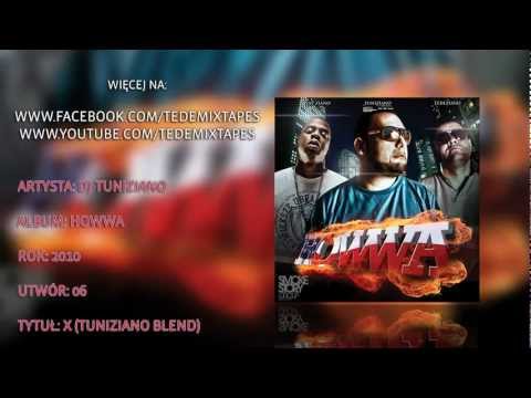 06. DJ Tuniziano - X (Tuniziano Blend)