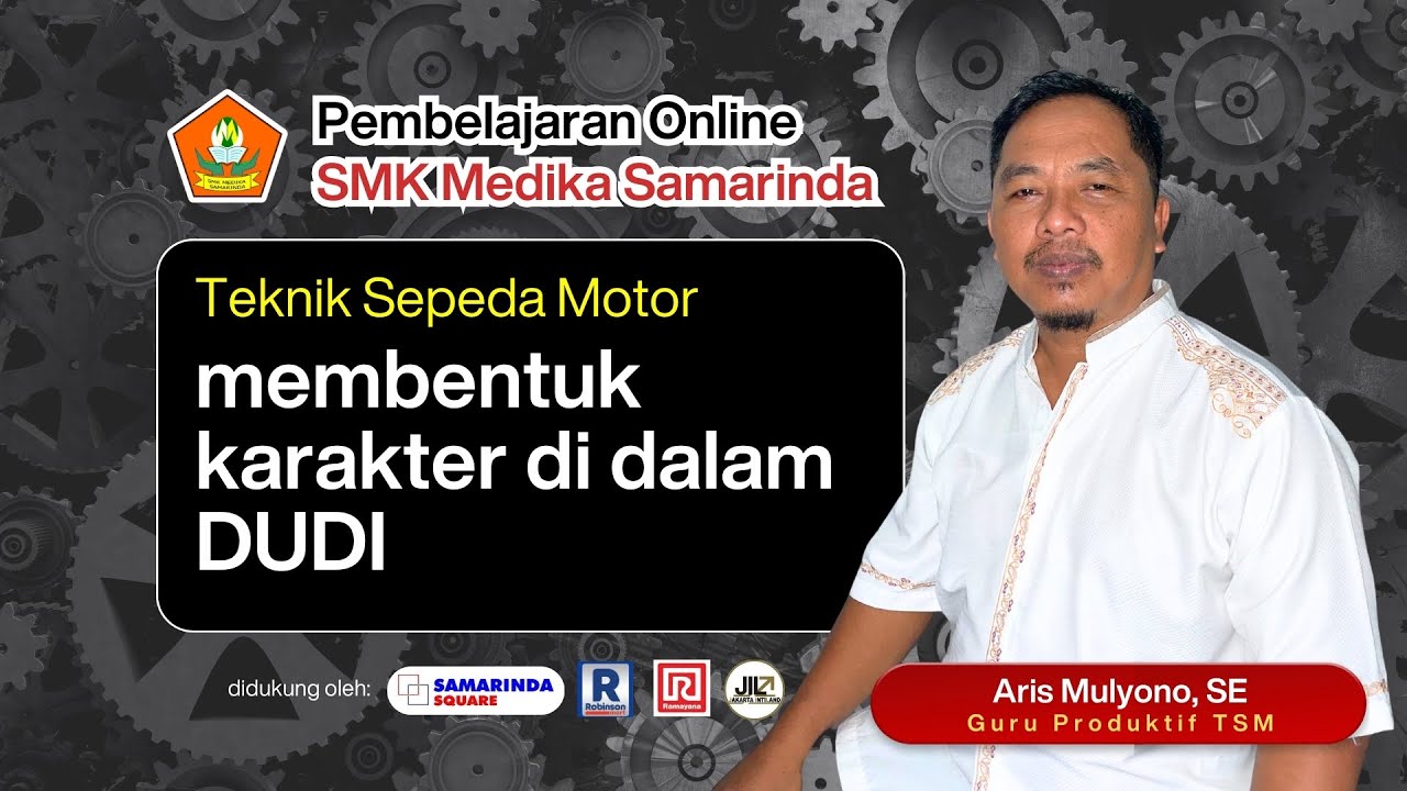 PEMBELAJARAN ONLINE-SMK MEDIKA SAMARINDA-RAMAYANA SMD SQUARE "  BERSAMA ARIS MULYONO, S.E.