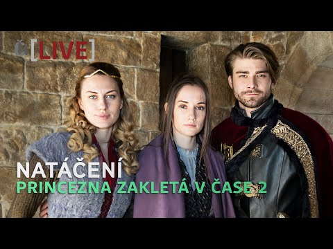 Natáčení pohádky Princezna zakletá v čase 2 v unikátní dekoraci Knightfall na Barrandově