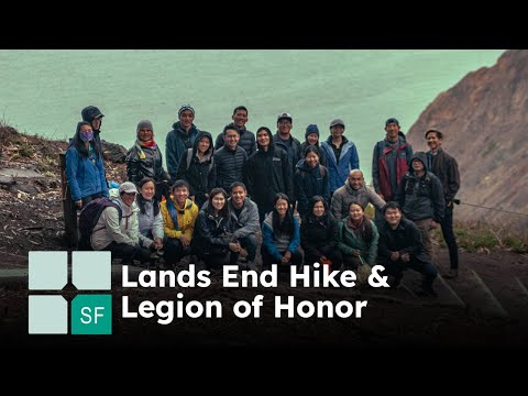 TAP SF: Lands End Hike and Legion of Honor