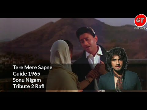 Sonu Nigam - Tere Mere Sapne Sab Ek Rang Hai - Guide 1965 - Rafi Hit Songs