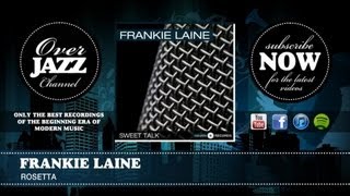 Frankie Laine - Rosetta (1947)