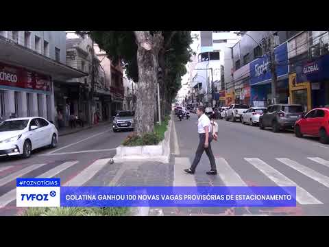 Colatina ganhou 100 novas vagas provisórias de estacionamento