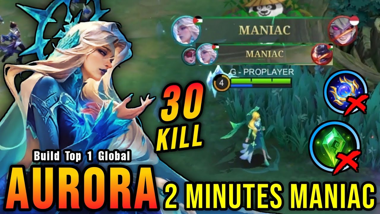2 Minutes MANIAC!! You Must Try This Aurora Build Insane 30 Kills - Build Top 1 Global Aurora ~ MLBB