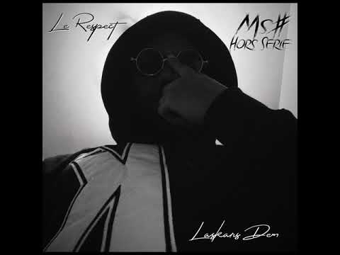 Laskars Dem - Ms#Hors Série "Le Respect"