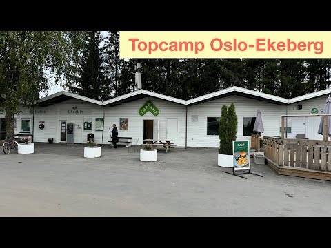 Topcamp Oslo Ekeberg Campingplatz - Top Lage im Herzen von Oslo aber gepaart mit ein paar Nachteilen