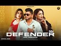 Defender Official Video Zafar Gurlez Akhtar Geet Goraya New Punjabi Song 2025