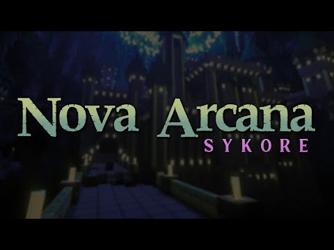 Nova Arcana SyKore - Trailer