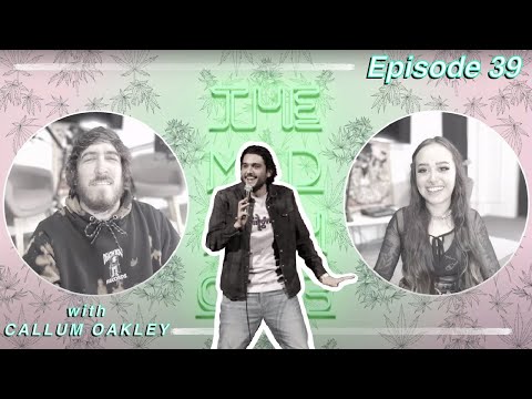 The Mild High Club w/ Special Guest CALLUM OAKLEY - Ep #39