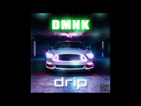 DMNK030 - Drip (prod. DMNK)