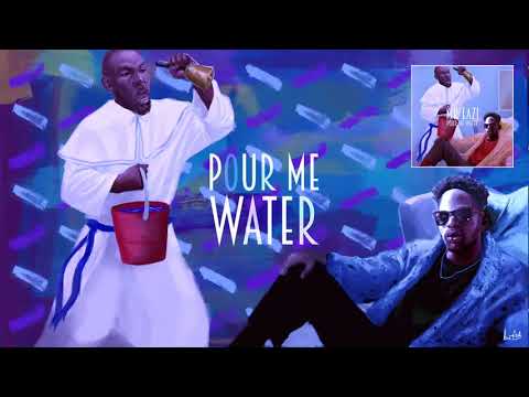 Mr Eazi Pour Me Water (Official Audio powered by Dj Judex)