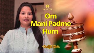 Download lagu Om Mani Padme Hum | Female Voice | 12 Hours | Extended Version #daljitvirk #ommanipadmehum #mantras mp3